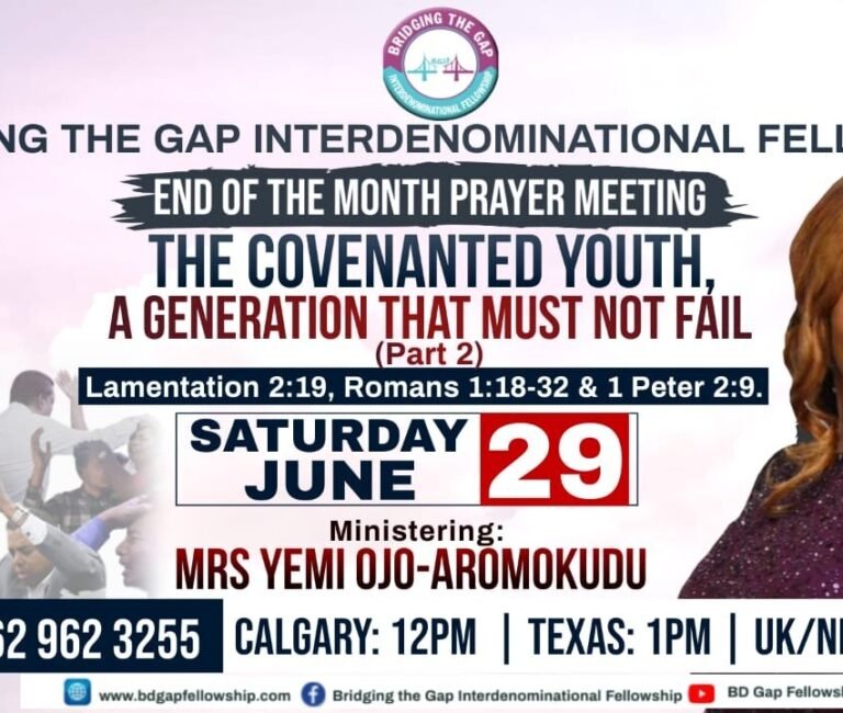 End of Month Prayer Meeting : The Covenanted Youth, A Generation That Must Not Fail (Part 2)